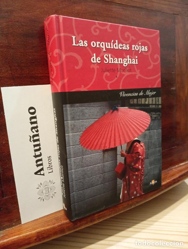 Libros: Las Orqu&iacute;deas Rojas De Shanghai - Foto 1