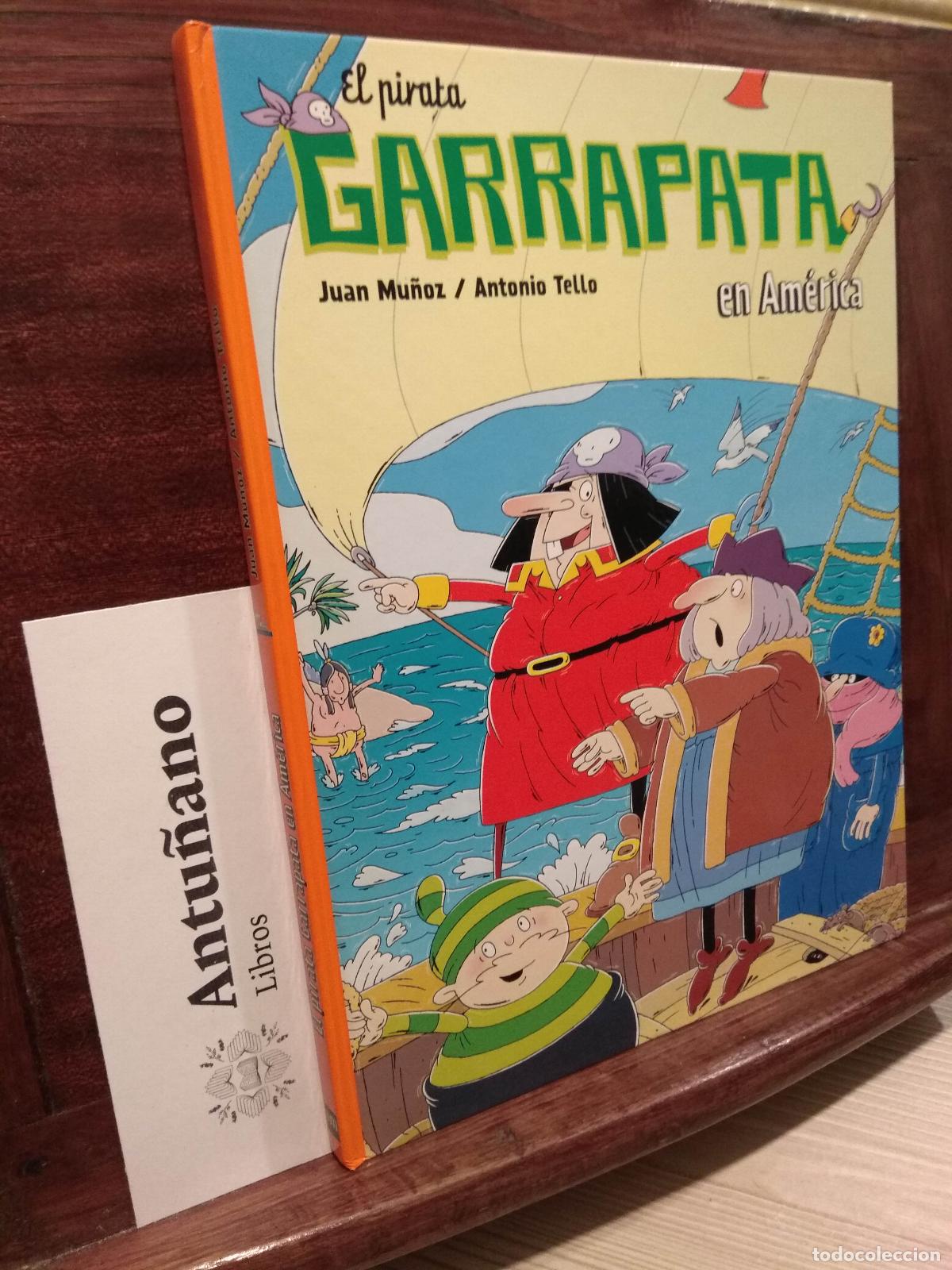 B&uuml;cher: El Pirata Garrapata en Am&eacute;rica (El barco de vapor) (Spanish Edition)