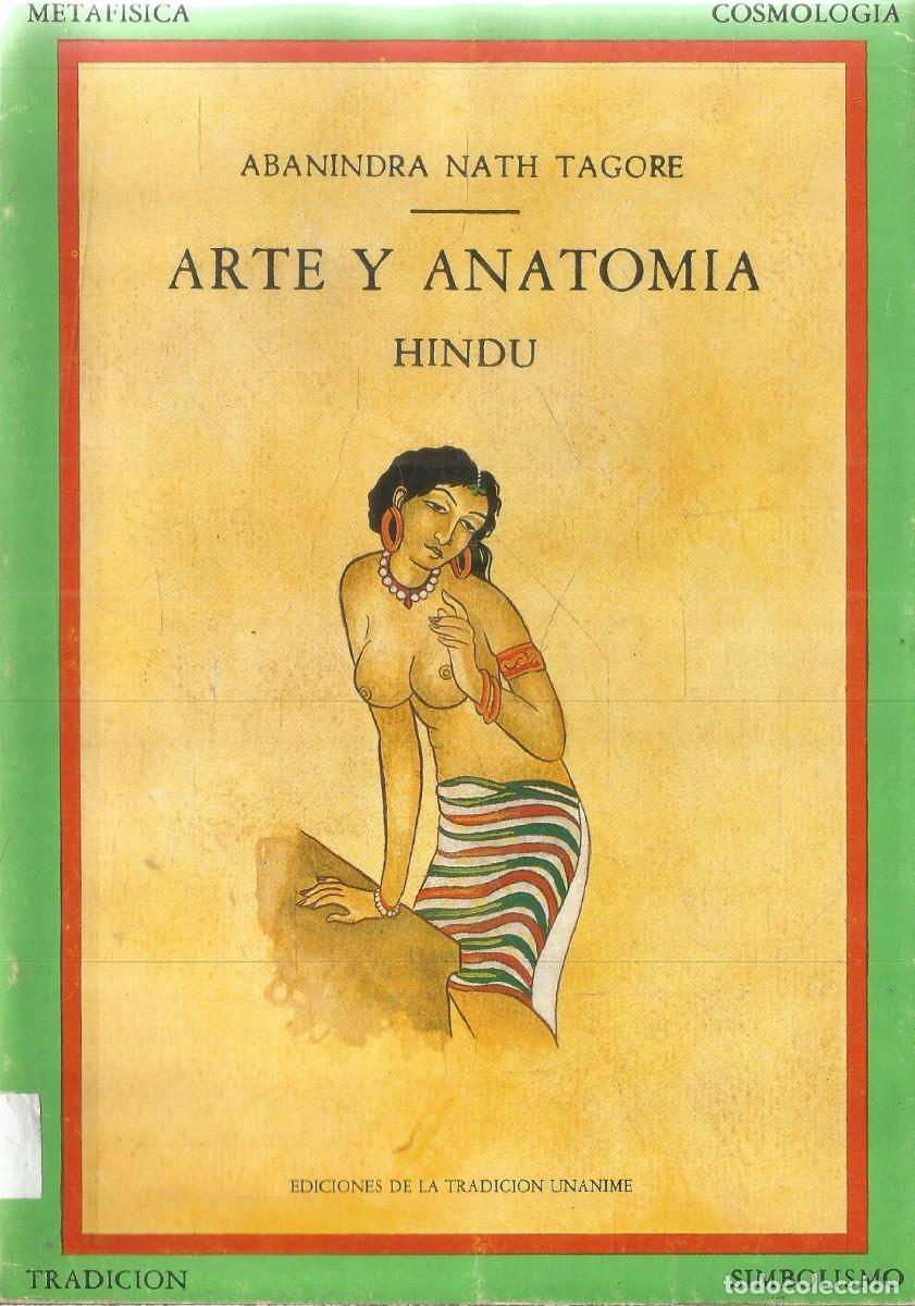 Libros: ABANINDRA NATH TAGORE. ARTE Y ANATOMIA HINDU