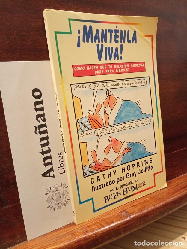 Libros: &iexcl;Mant&eacute;nla viva!
