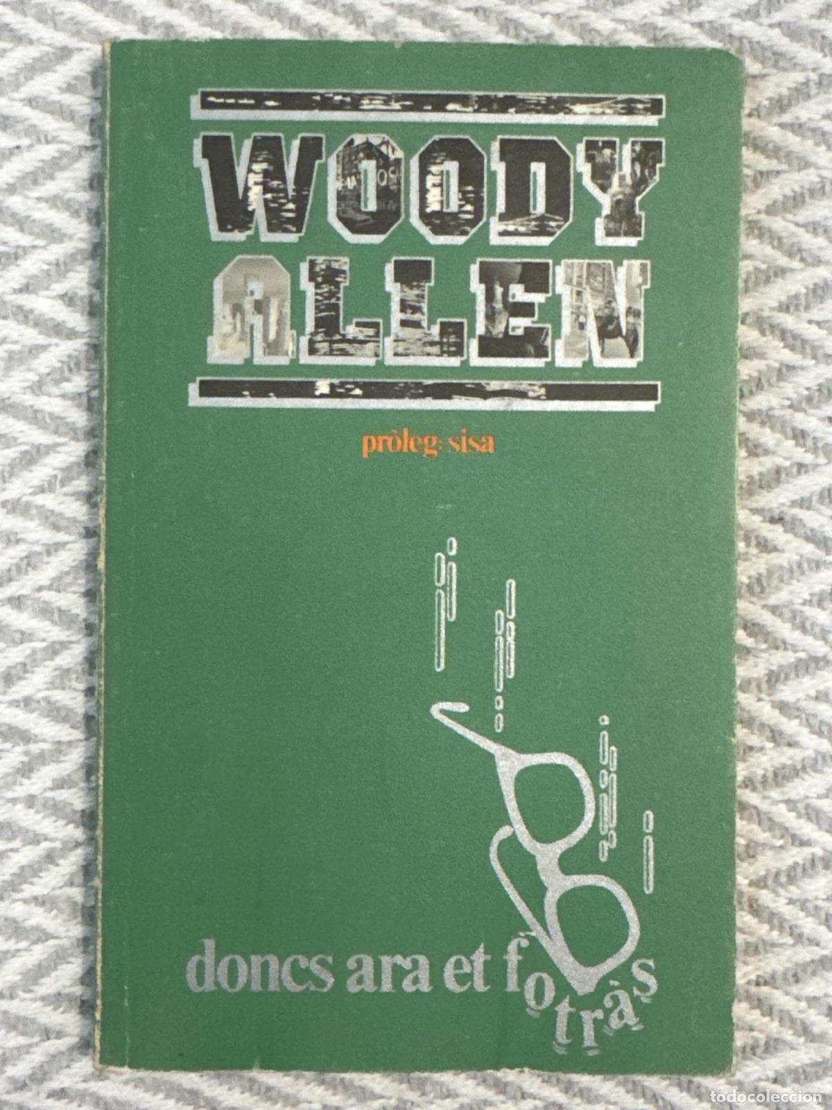 Libros: Doncs ara et fotr&agrave;s - Woody Allen