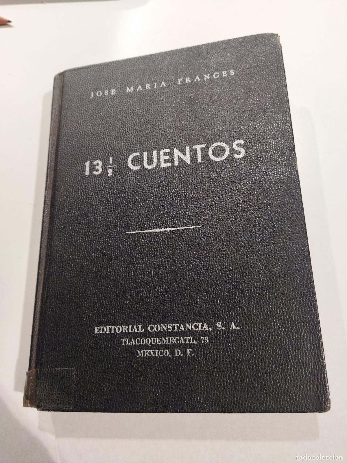B&uuml;cher: 13 1/2 CUENTOS - FRANC&Eacute;S Y LADR&Oacute;N DE CEGAMA, JOS&Eacute; MAR&Iacute;A
