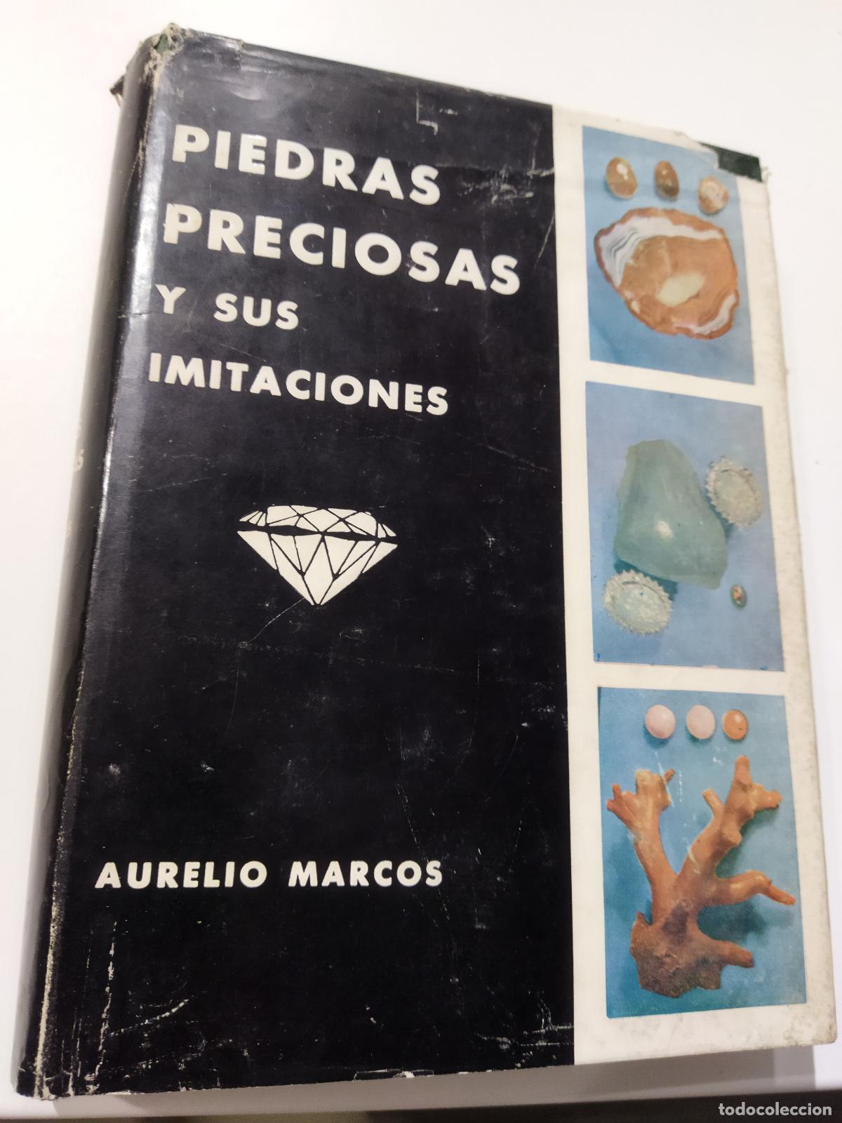 Libros: PIEDRAS PRECIOSAS Y SUS IMITACIONES - MARCOS, AURELIO