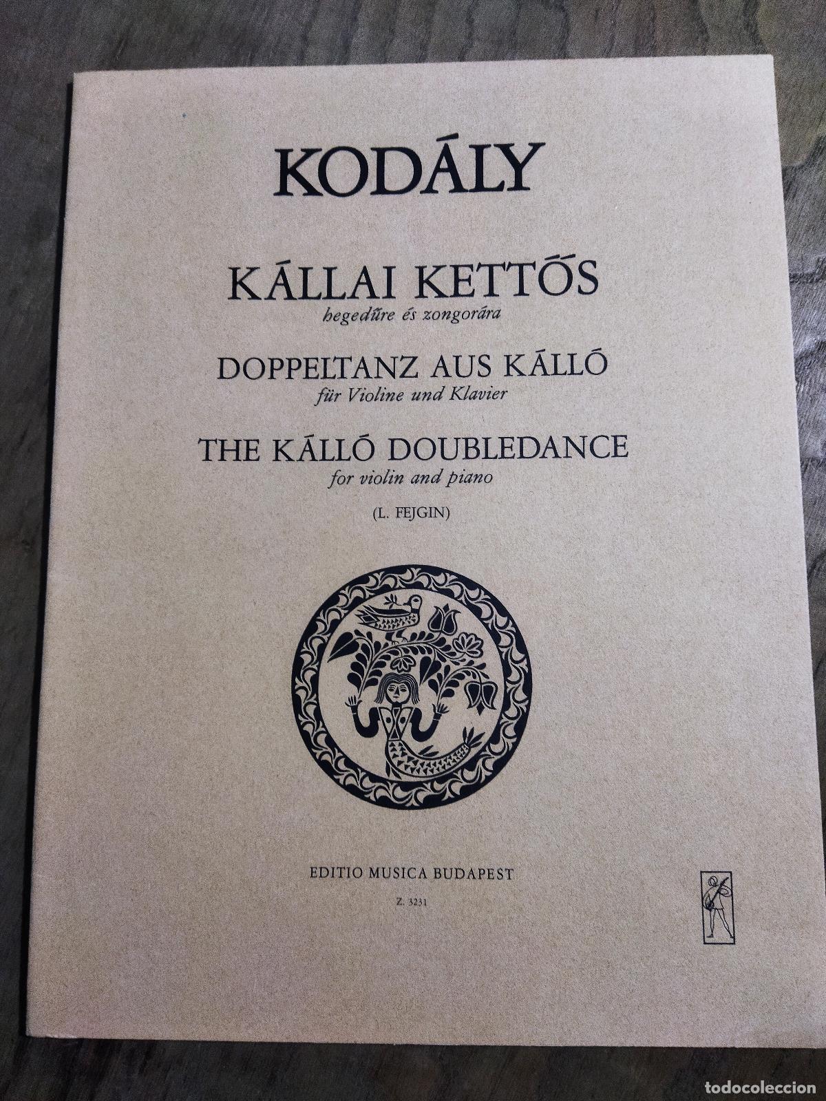 Libros: THE KALLO DOUBLEDANCE FOR VIOLIN AND PIANO (partitura) - KODALY, ZOLTAN