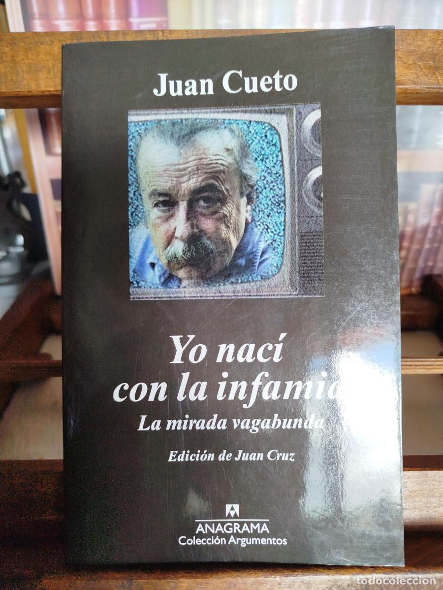 Livros em segunda m&atilde;o: Yo nac&iacute; con la infamia: la mirada vagabunda - Cueto, Juan (1942-2019)