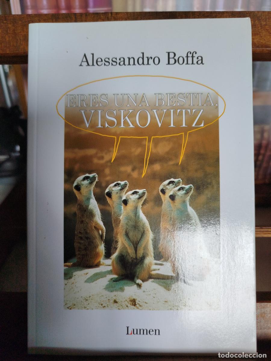 Libros: Eres una bestia, Viskovitz - Boffa, Alessandro