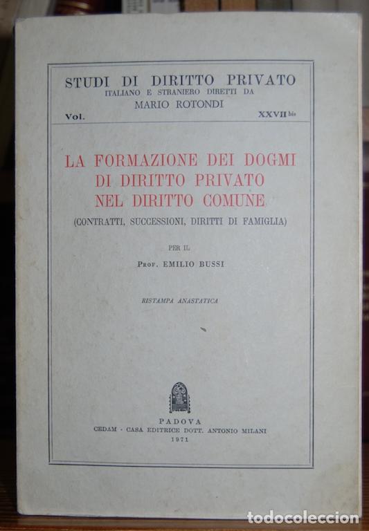 Libros: LA FORMAZIONE DEI DOGMI DI DIRITTO PRIVATO NEL DIRITTO COMUNE. (Contratti, Successioni, Diritti... -