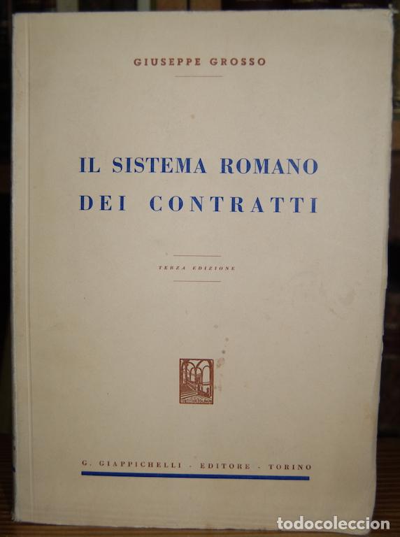 Libros: IL SISTEMA ROMANO DEI CONTRATTI - GROSSO, Giuseppe