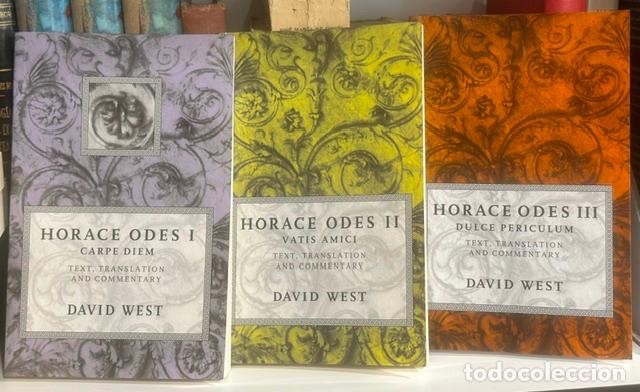 Libros: HORACE ODES. I. CARPE DIEM. II. VATIS AMICI. III DULCE PERICULUM - WEST, David