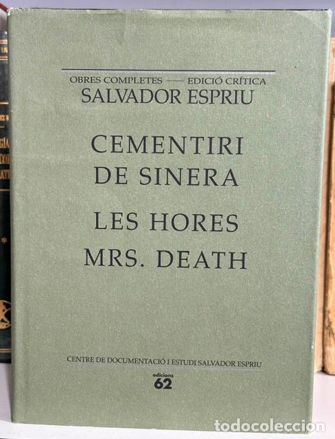 Libros: CEMENTIRI DE SINERA. LES HORES. MRS. DEATH - ESPRIU, Salvador