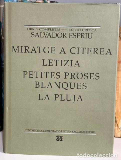 Libros: MIRATGE A CITEREA. LETIZIA. PETITES PROSES BLANQUES. LA PLUJA - ESPRIU, Salvador