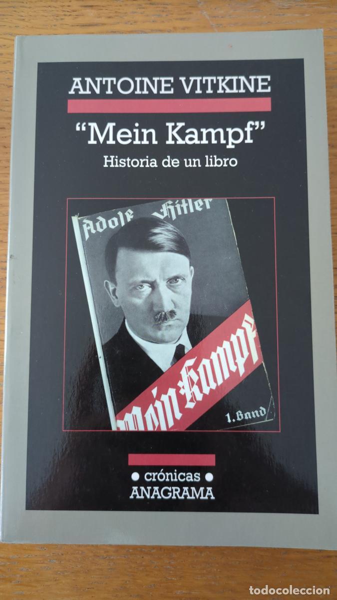 Libros: &laquo;Mein Kampf&raquo;. Historia de un libro - Antoine Vitkine