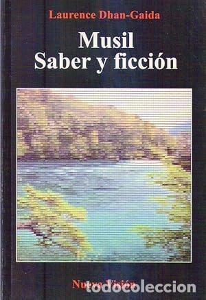 Libros: MUSIL. SABER Y FICCION - Laurence Dahan-Gaida