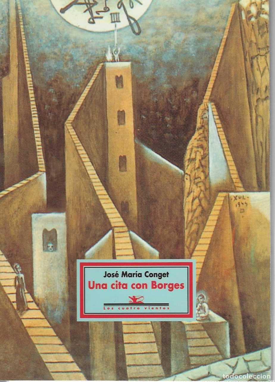 books: UNA CITA CON BORGES. - CONGET, Jos&eacute; Mar&iacute;a.
