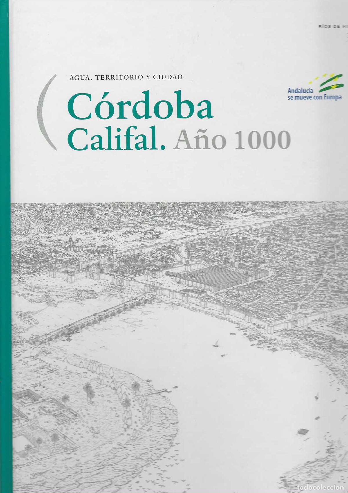 Livros em segunda m&atilde;o: C&Oacute;RDOBA CALIFAL. A&Ntilde;O 1000. Colecci&oacute;n Agua, territorio y ciudad. - VV. AA.