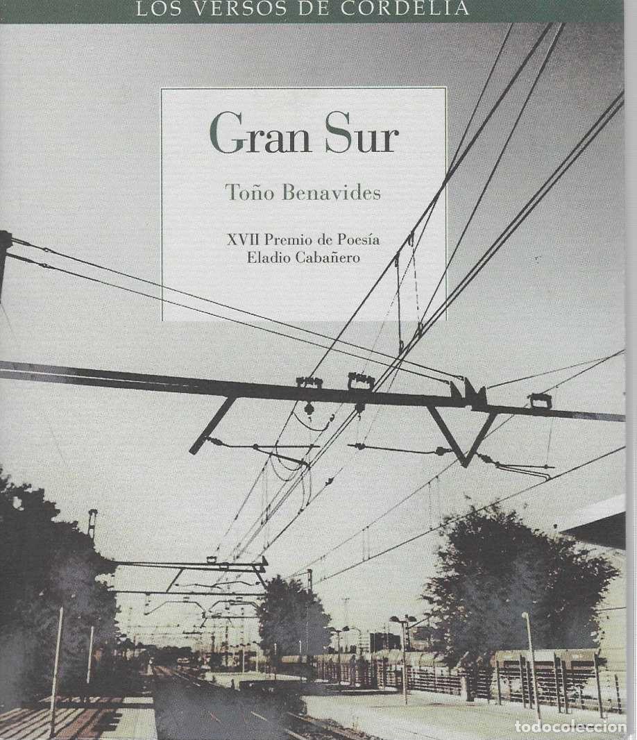 Livros em segunda m&atilde;o: GRAN SUR. XVII Premio de Poes&iacute;a Eladio Caba&ntilde;ero. - BENAVIDES, To&ntilde;o.
