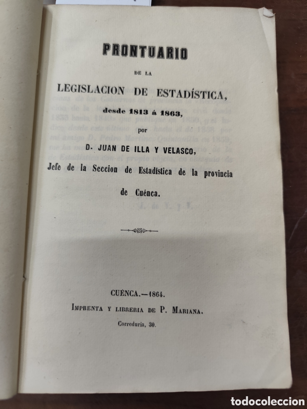 Libros: PRONTUARIO DE LA LEGISLACION DE ESTADISTICA DESDE 1813 A 1863. 1&ordf; Edici&oacute;n. A&ntilde;o 1864 - ILLA Y VELASCO