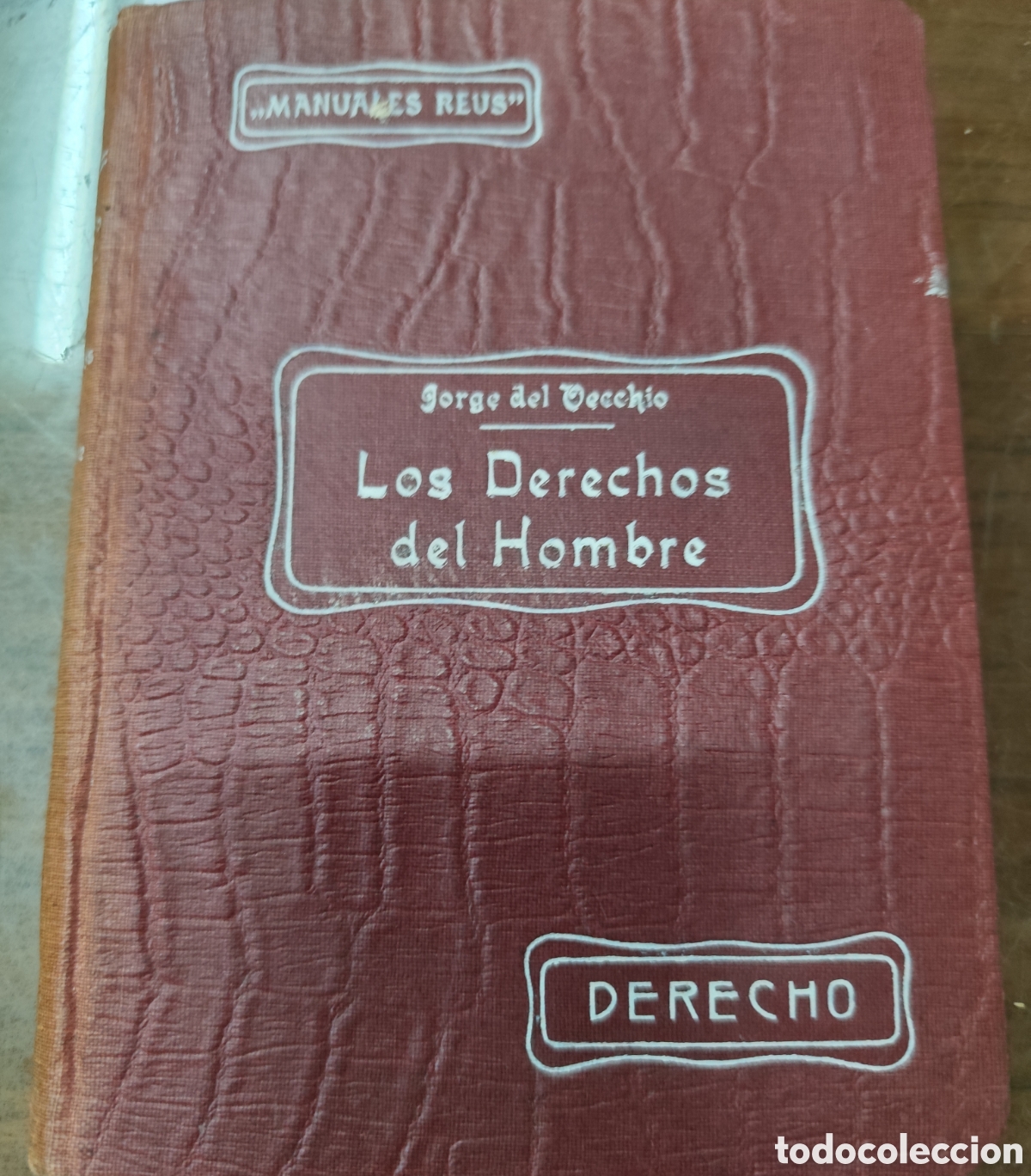 Livros em segunda m&atilde;o: LOS DERECHOS DEL HOMBRE Y EL CONTRATO SOCIAL. 1&ordf; Edici&oacute;n. A&ntilde;o 1914 - VECCHIO,Jorge del