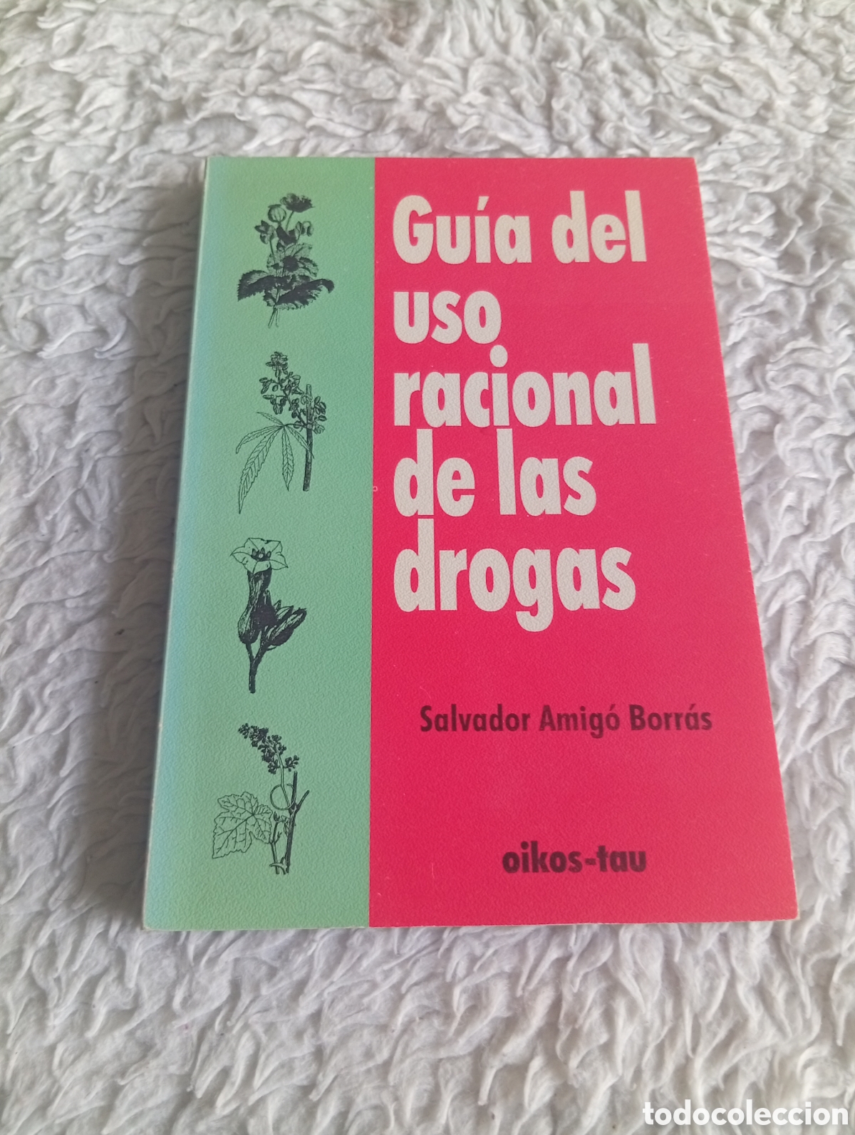 Livres: Gu&iacute;a del uso racional de las drogas. Salvador Amig&oacute;