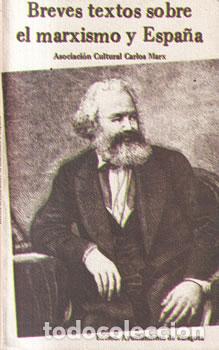 Livres: Breves textos sobre el marxismo y Espa&ntilde;a - Asociaci&oacute;n cultural Carlos Marx