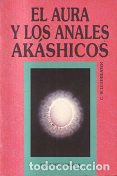 Libri di seconda mano: El aura y los anales ak&aacute;shicos - C. W. Leadbeater