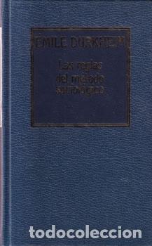 Livres: Las reglas del m&eacute;todo sociol&oacute;gico - &Eacute;mile Durkheim