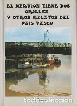 books: El Nervi&oacute;n tiene dos orillas y otros relatos del Pa&iacute;s Vasco - Luis de Castresana