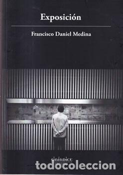 Libros: Exposici&oacute;n - Francisco Daniel medina - Foto 1
