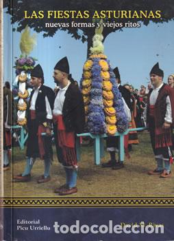 Libros: Las fiestas asturianas: nuevas formas y viejos ritos - David M. Rivas