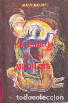 Libros: El libro de los mediums - Allan Kardec - Foto 1