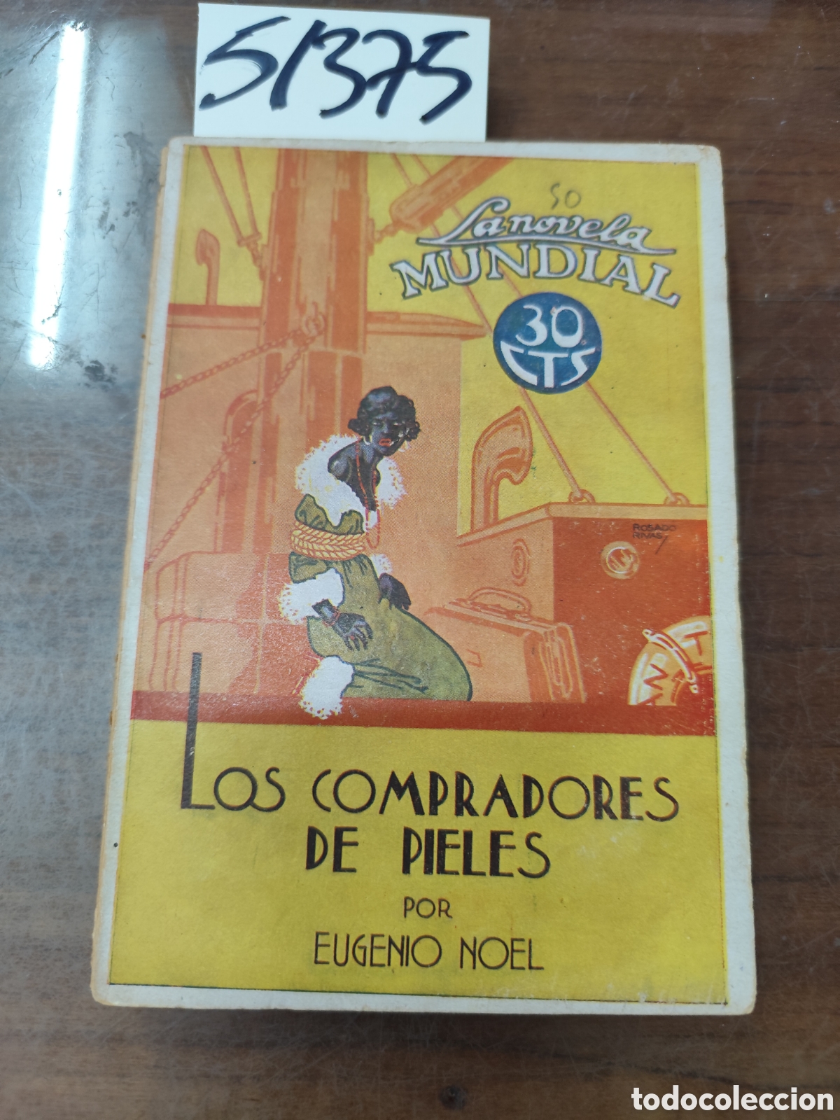 Libros: LOS COMPRADORES DE PIELES DE PUERTO MONTT A PUNTA ARENAS. La novela Mundial n&ordm; 117. 1&ordf; Edici&oacute;n. A&ntilde;o