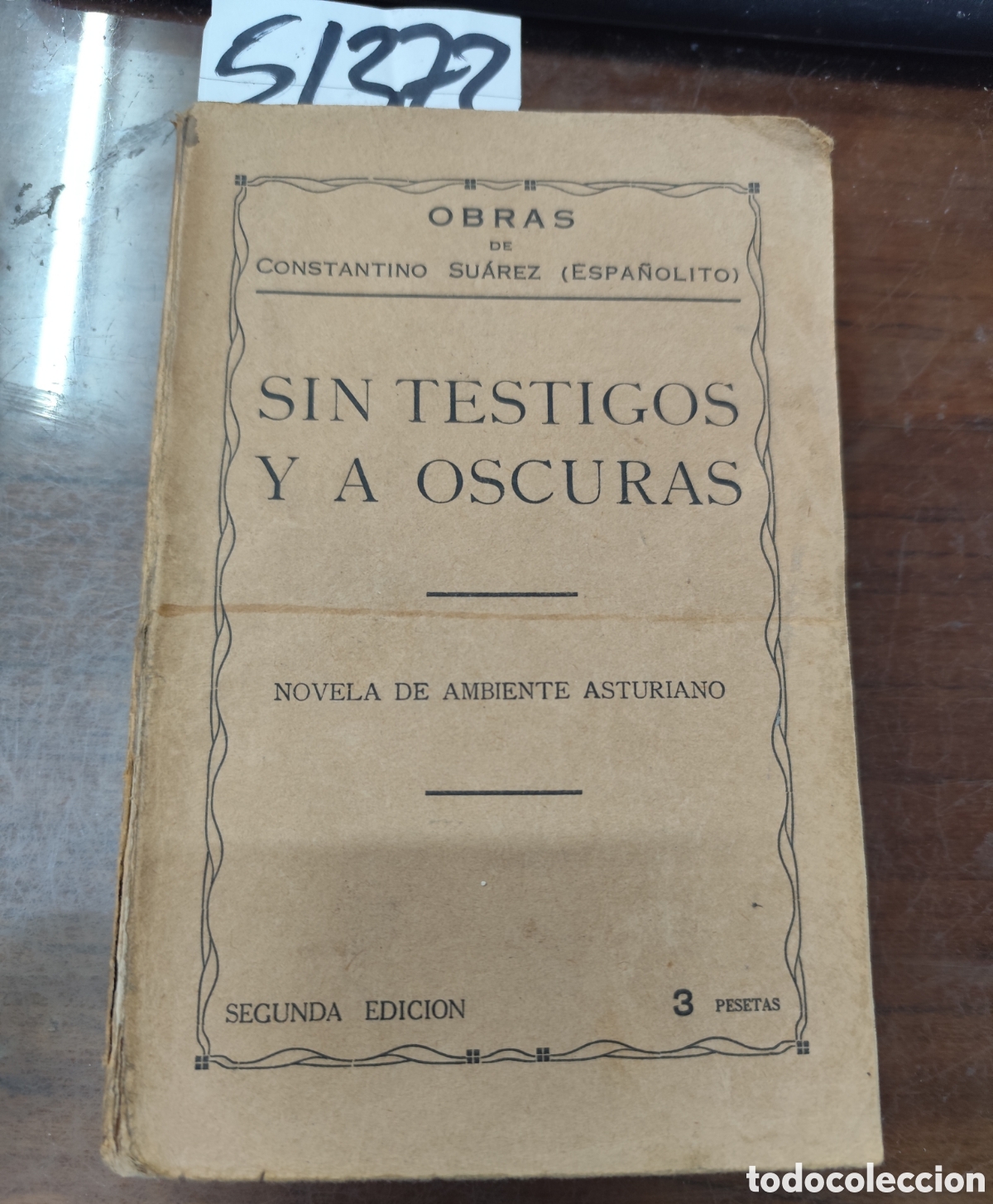 Livros em segunda m&atilde;o: SIN TESTIGOS Y A OSCURAS. Novela de ambiente asturiano. Asturias - SUAREZ,Constantino ( Espa&ntilde;olito