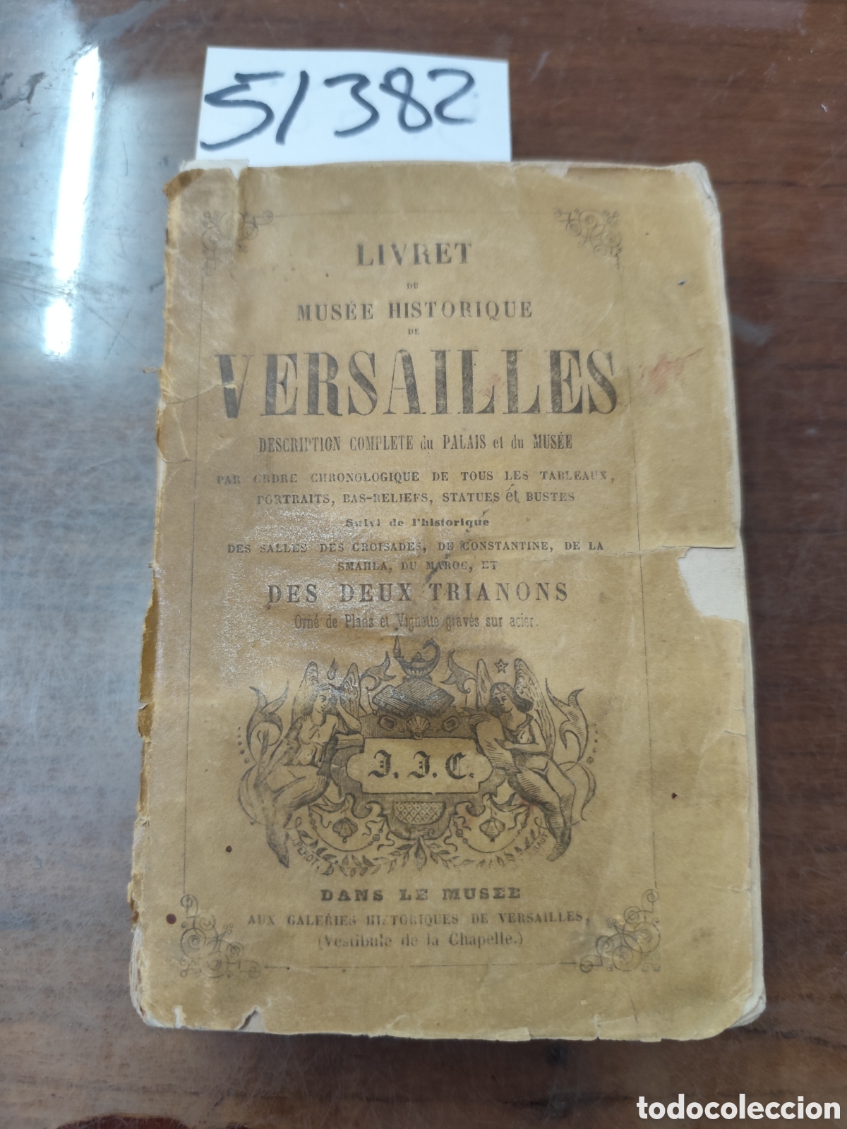 Livros em segunda m&atilde;o: LIVRET DU MUSEE HISTORIQUE DE VERSAILLES. Description compl&eacute;te du Palais et du musee. A&ntilde;o &iquest; 1853 ?