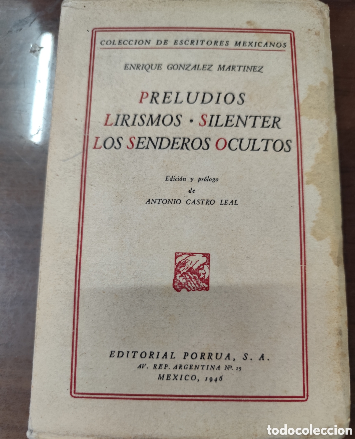 Livros em segunda m&atilde;o: PRELUDIOS. LIRISMOS. SILENTER. LOS SENDEROS OCULTOS. Colecci&oacute;n de escritores Mexicanos. A&ntilde;o 1946 - G
