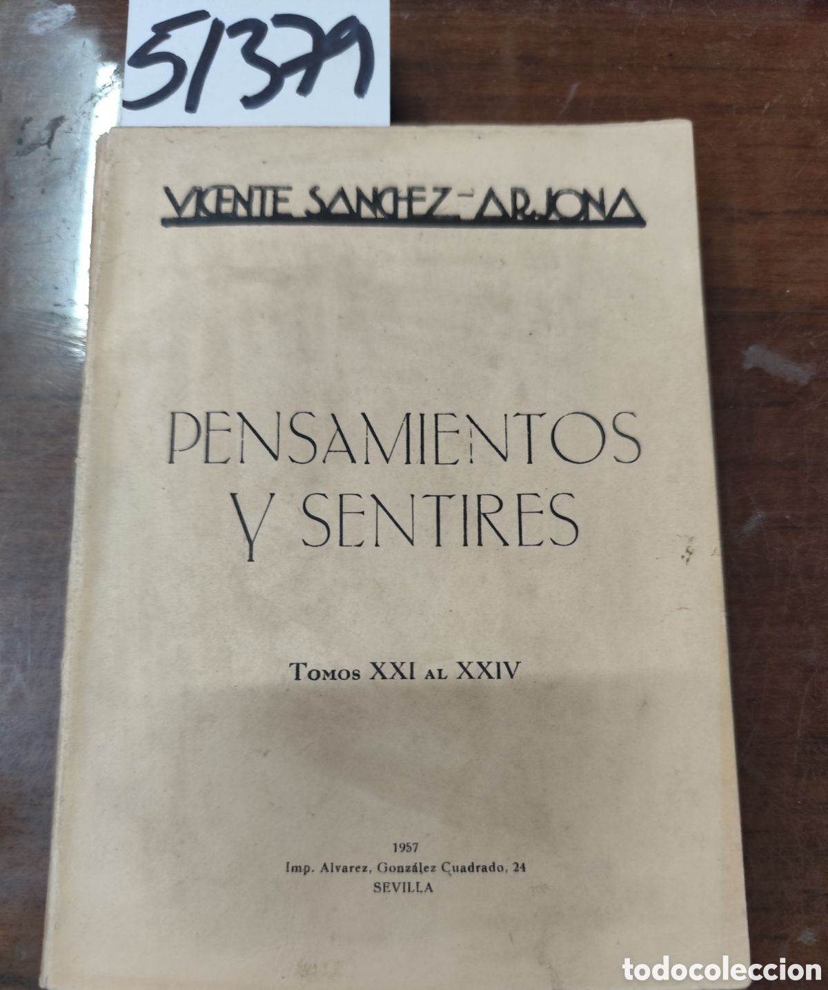 Livros em segunda m&atilde;o: PENSAMIENTOS Y SENTIRES. A&ntilde;o 1957 - SANCHEZ ARJONA,Vicente
