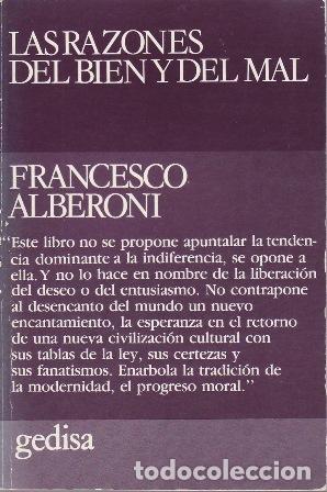 Libri di seconda mano: ALBERONI, Francesco.- - Las razones del bien y el mal.