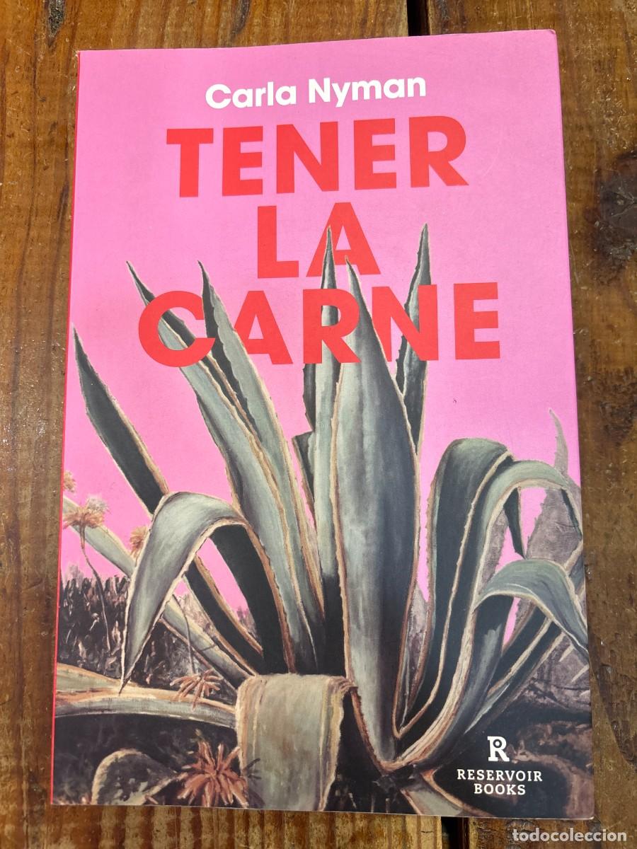 Libros: Tener la carne / In the Flesh (Spanish Edition) NYMAN, CARLA