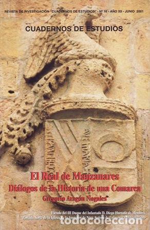 Libros: ARAGON NOGALES, Gregorio.- - Revista de Investigaci&oacute;n. Cuadernos de Estudio: El Real de Manzanares.