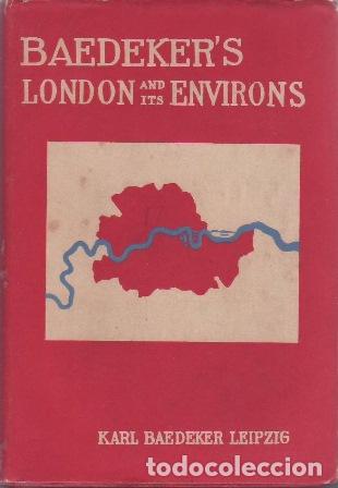 Libros: BAEDEKER, Karl.- - London and its Environs. Handbook for travellers.