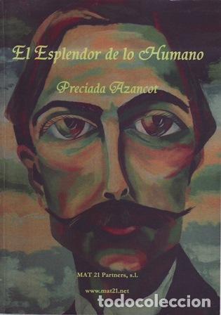 Libros: AZANCOT, Preciada.- - El esplendor de lo Humano.