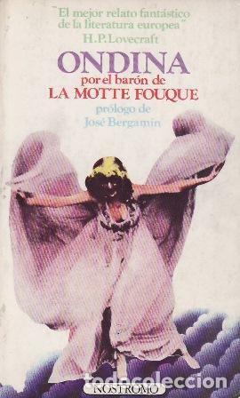 Libros: BARON DE LA MOTTE FOUQUE.- - ONDIA. Pr&oacute;logo de Jos&eacute; Bergam&iacute;n.