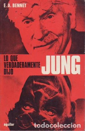 Libros: BENNET, E. A.- - Lo que verdaderamente dijo Jung.