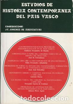 Libri di seconda mano: Estudios de Historia Contempor&aacute;nea del Pa&iacute;s Vasco - Juan Carlos Jim&eacute;nez de Aberasturi (Coord.)