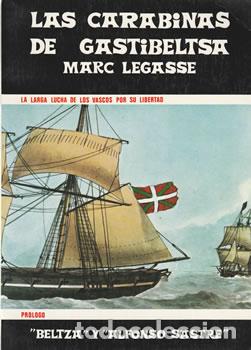 B&uuml;cher: Las carabinas de Gastibeltsa: Concierto barroco para txalaparta - Marc Legasse