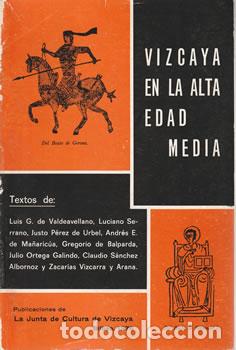 Libros: Vizcaya en la Alta Edad Media - VV.AA