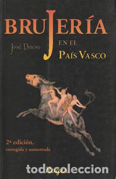 B&uuml;cher: Brujer&iacute;a en el Pa&iacute;s Vasco - Jos&eacute; Dueso