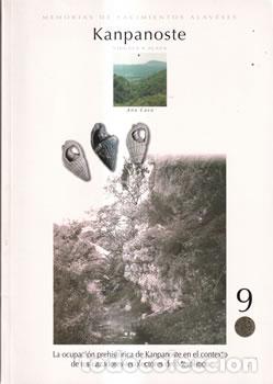 Libri di seconda mano: La ocupaci&oacute;n prehist&oacute;rica de Kanpanoste en el contexto de los cazadores-recolectores del Mesol&iacute;tico