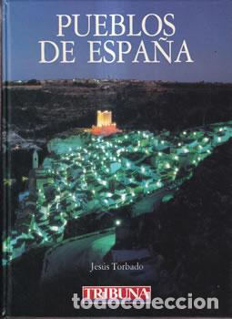 Libros: Pueblos de Espa&ntilde;a - Jes&uacute;s Torbado - Foto 1