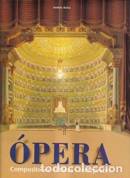 B&uuml;cher: &Oacute;pera. Compositores, obras e int&eacute;rpretes - Andr&aacute;s Batta