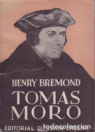 Libros: BREMOND, Henry.- - Tom&aacute;s Moro.